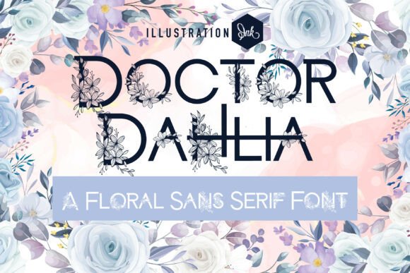 Doctor Dahlia Family Font