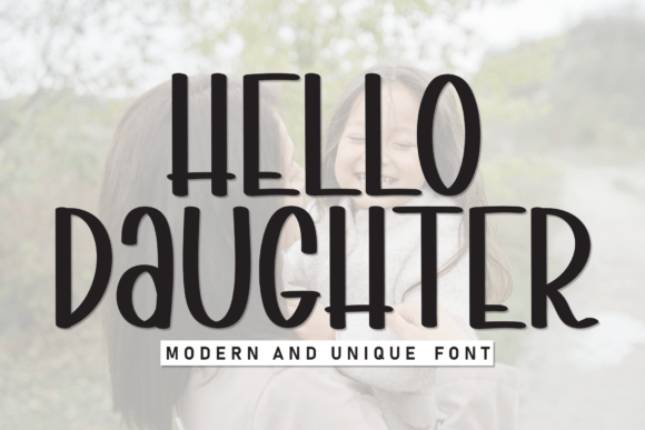 Hello Daughter Font