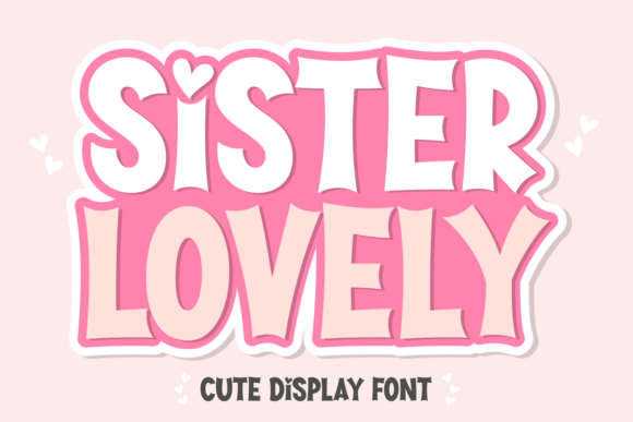 Sister Lovely Font for Web Design