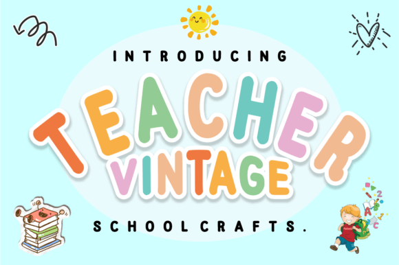 Teacher Vintage Font