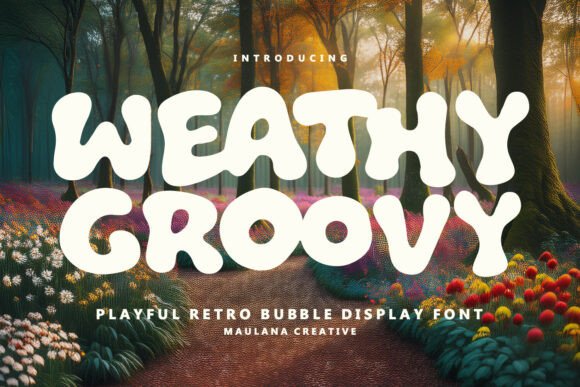 Weathy Groovy Font for Creative Brands