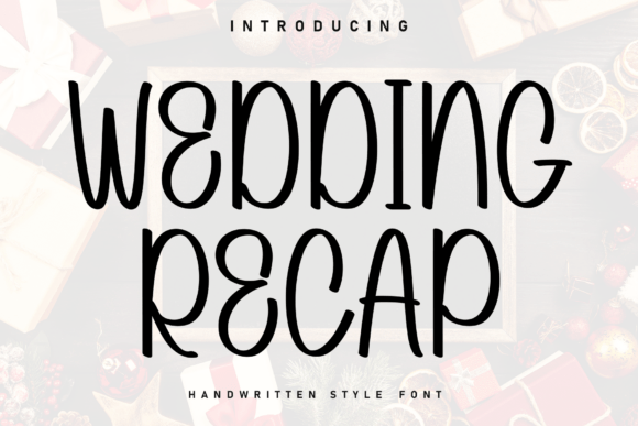 Wedding Recap Font Review